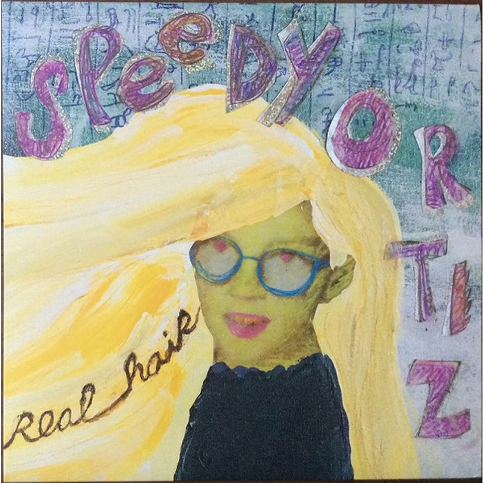 Speedy Ortiz - Real Hair