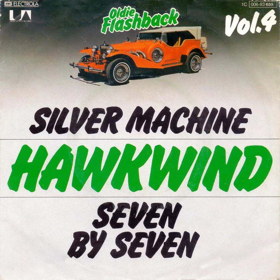 Hawkwind - Silver Machine / Seven By Seven