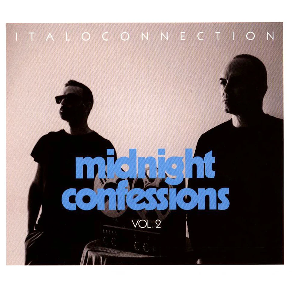 Italoconnection - Midnight Confessions Volume 2