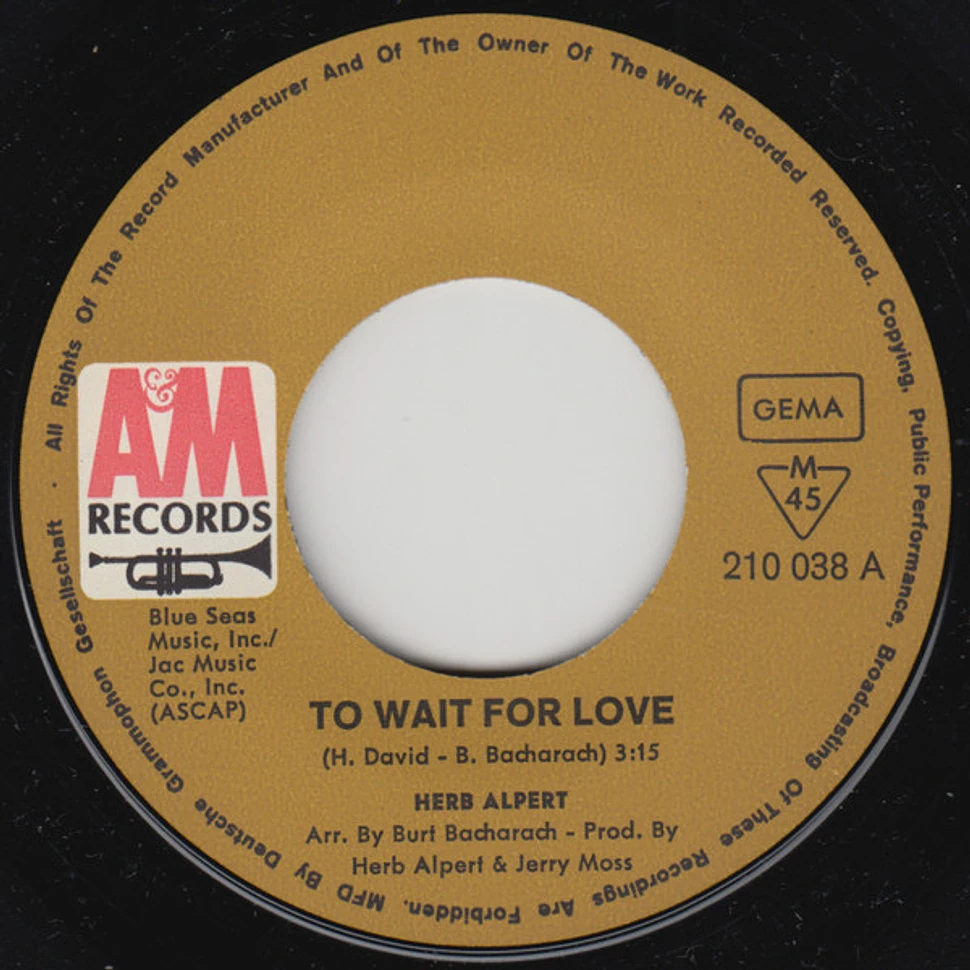 Herb Alpert - To Wait For Love b/w Bud