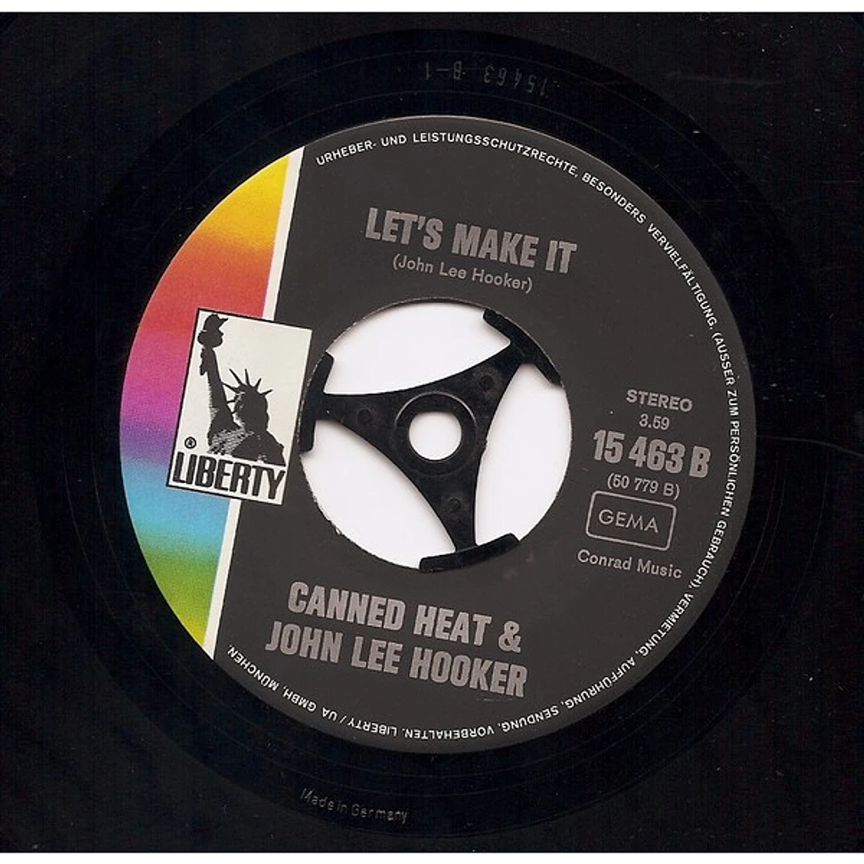 Canned Heat & John Lee Hooker - Whiskey And Wimmen' / Let's Make It