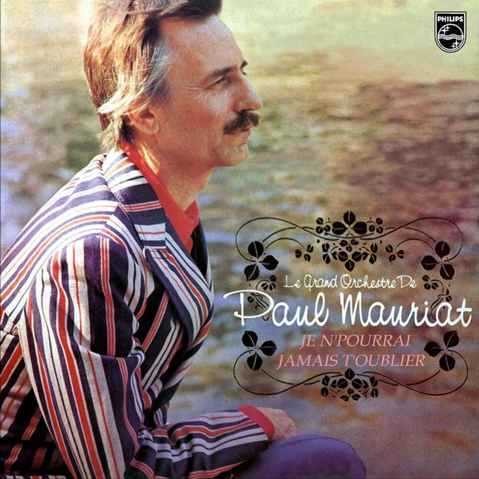 Le Grand Orchestre De Paul Mauriat - Je N'pourrai Jamais T'oublier