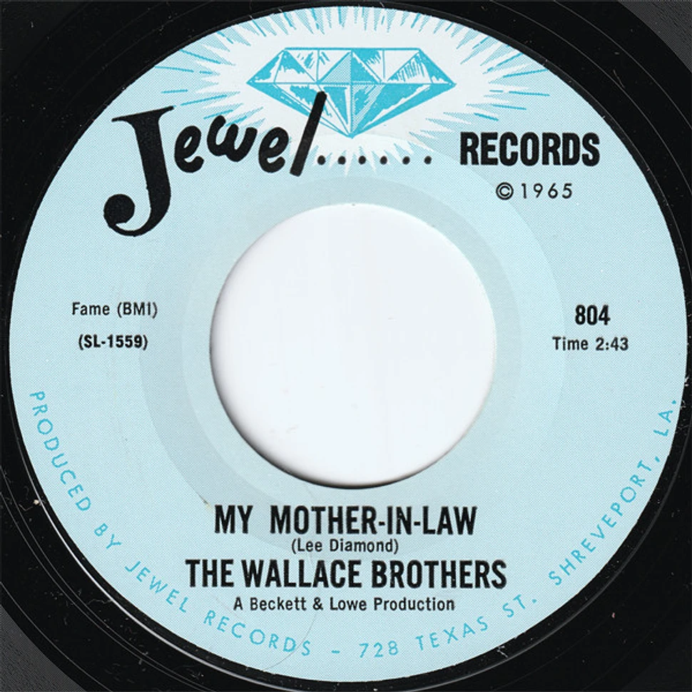 The Wallace Brothers - My Mother-In-Law / Woman, Hang Your Head In Shame