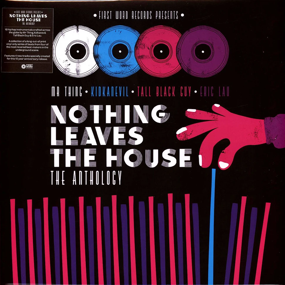 V.A. - Nothing Leaves The House - The Anthology