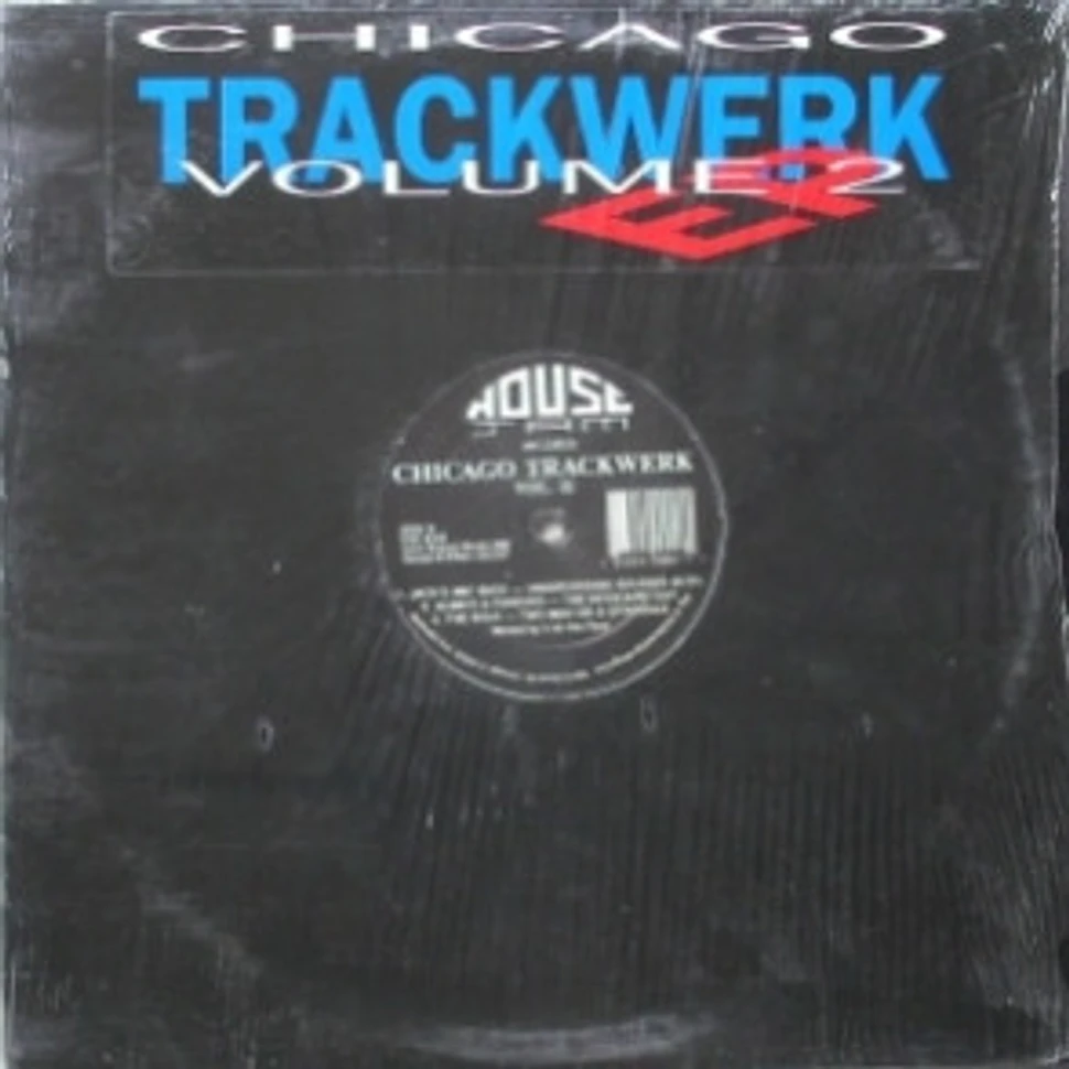 V.A. - Chicago Trackwerk - Vol. II