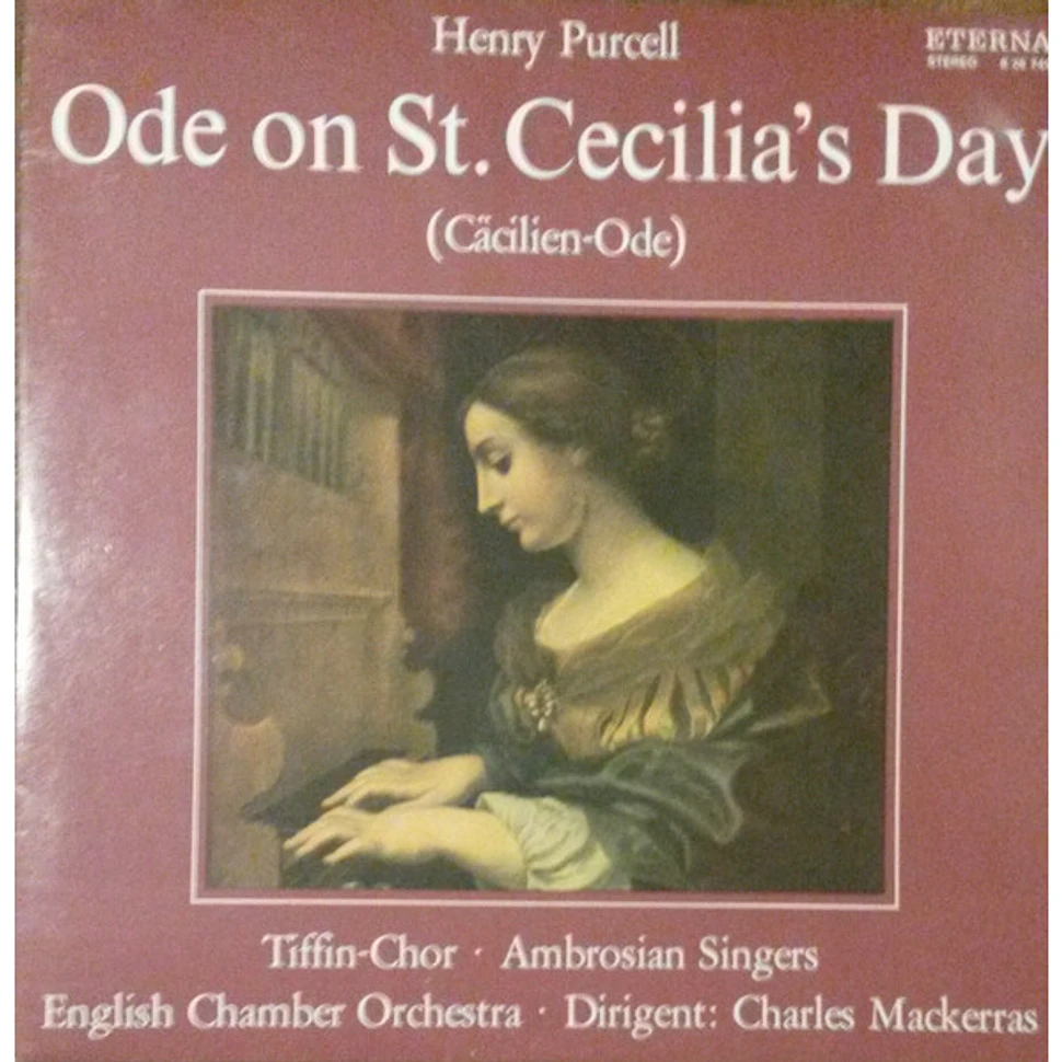 Henry Purcell - Tiffin Boys' Choir • The Ambrosian Singers • English Chamber Orchestra • Dirigent: Sir Charles Mackerras - Ode On St. Cecilia's Day (Cäcilien-Ode)