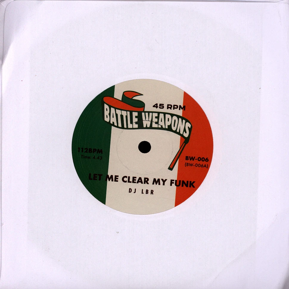 Battle Weapons - Let Me Clear My Throat / Can I Have It Like That