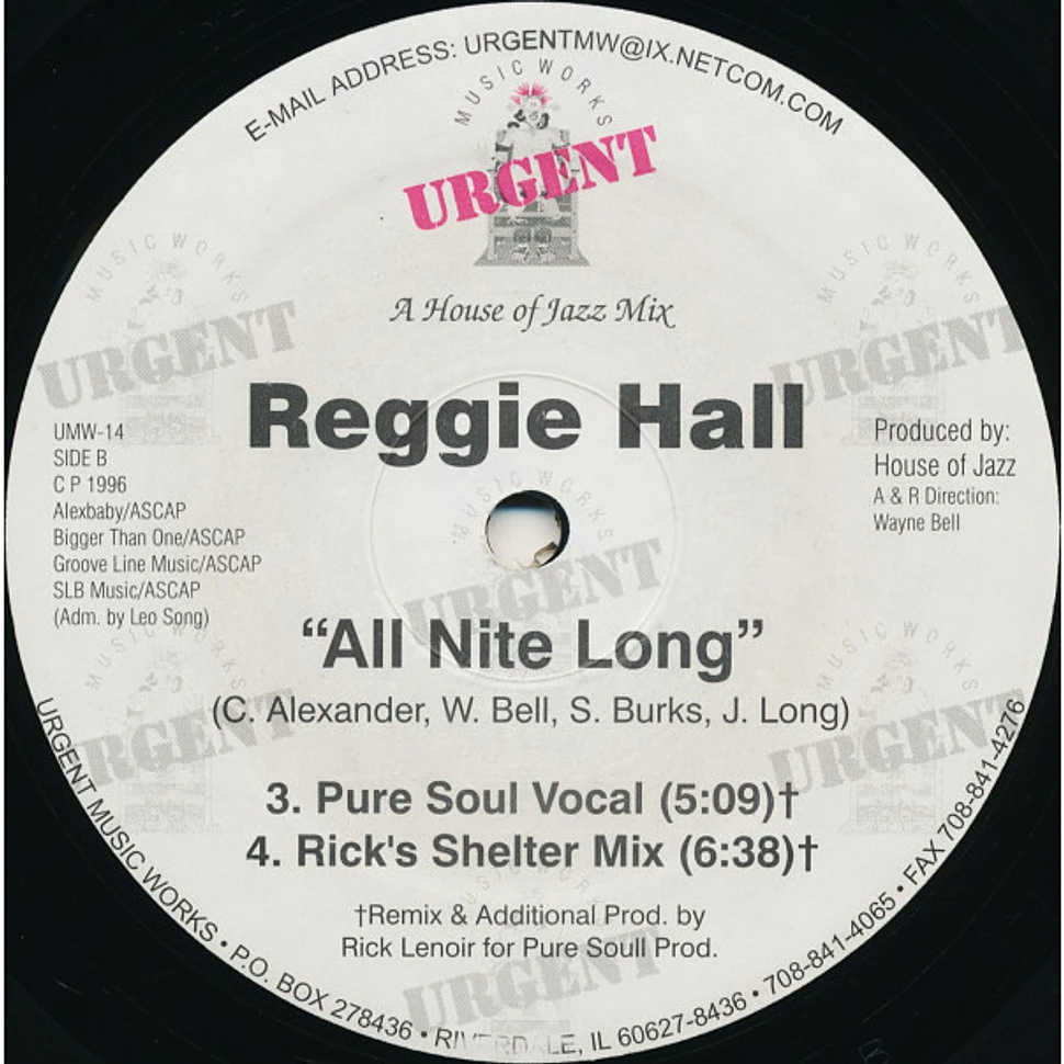 Reggie Hall - All Nite Long