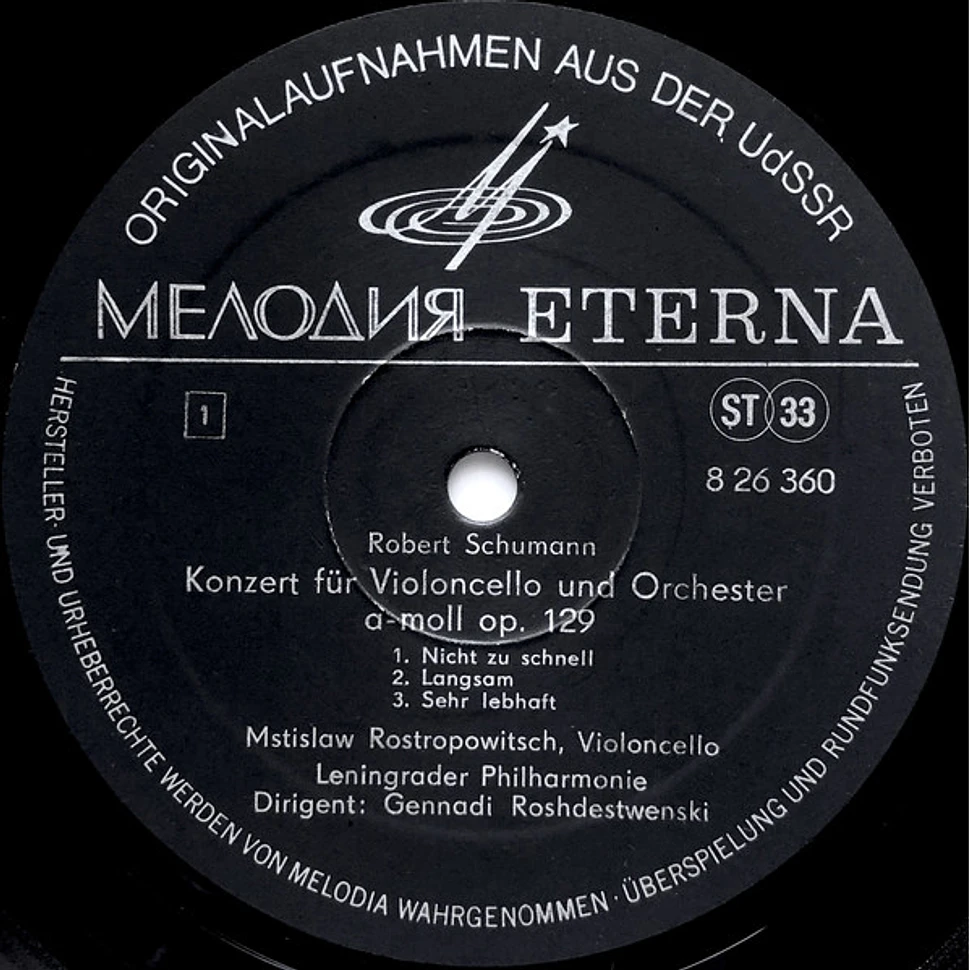 Mstislav Rostropovich, Pyotr Ilyich Tchaikovsky / Robert Schumann, Leningrad Philharmonic Orchestra, Gennadi Rozhdestvensky - Variationen Über Ein Rokoko-Thema Für Violoncello Und Orchester Op.33 / Konzert Für Violoncello Und Orchester A-Moll Op.129