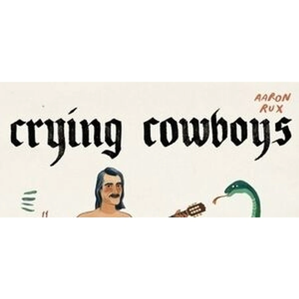 Aaron & The Crying Cowboys Rux - Albino Rhino