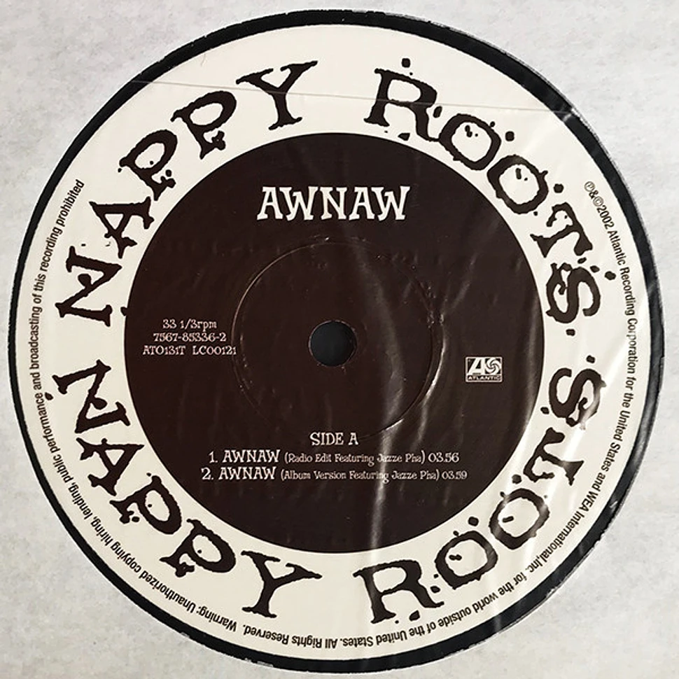 Nappy Roots - Awnaw