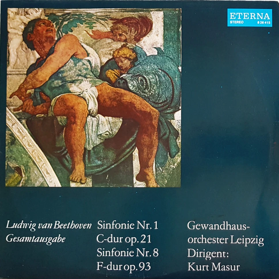 Ludwig van Beethoven - Gewandhausorchester Leipzig, Kurt Masur - Sinfonie Nr. 1 C-dur Op. 21, Sinfonie Nr. 8 F-dur Op. 93