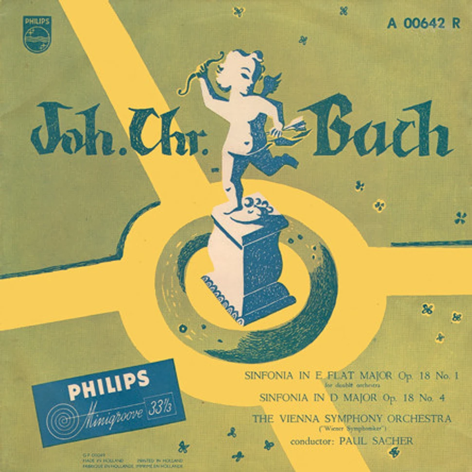 Johann Christian Bach - Paul Sacher, Wiener Symphoniker - Sinfonia In E Flat Major Op. 18 No. 1 / Sinfonia In D Major Op. 18 No. 4