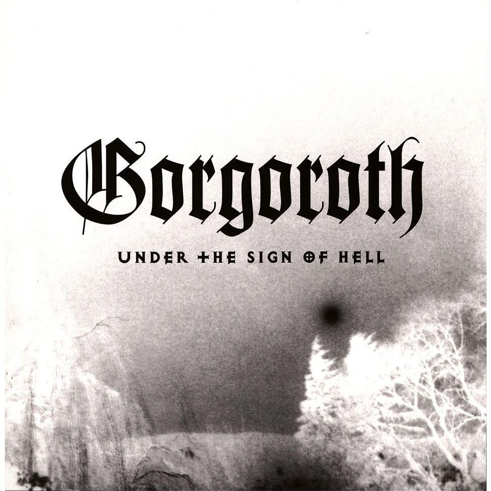 Gorgoroth - Under The Sign Of Hell