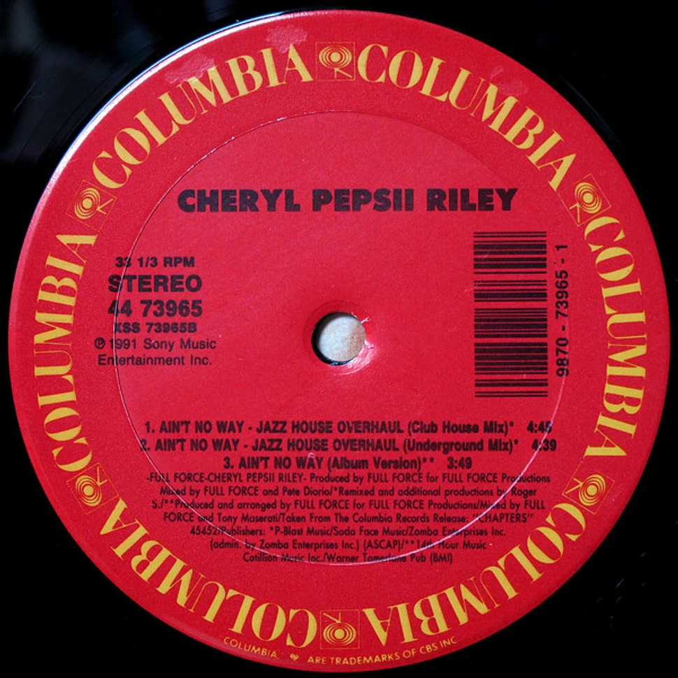 Cheryl Pepsii Riley - Ain't No Way