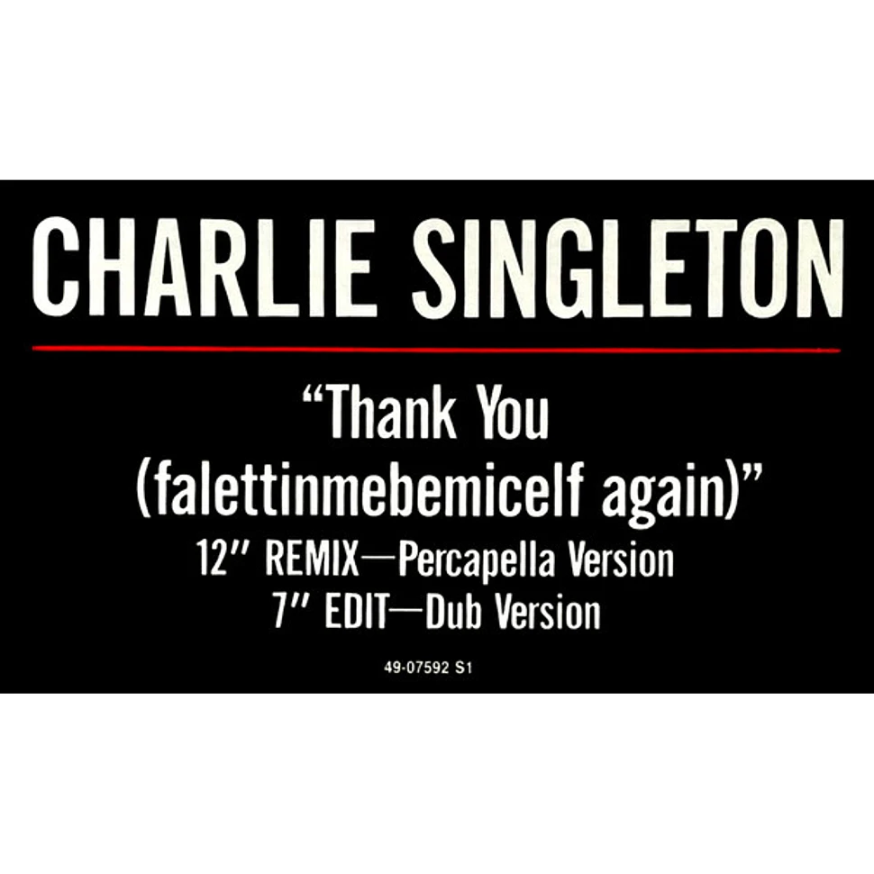 Charlie Singleton - Thank You (Falettinmebemicelfagain)