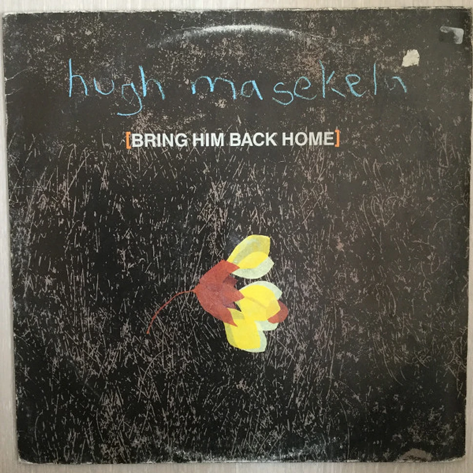 Hugh Masekela With Kalahari - Bring Him Back Home