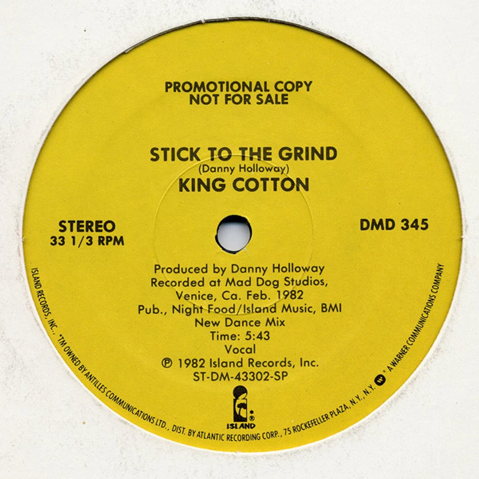 King Cotton - Stick To The Grind