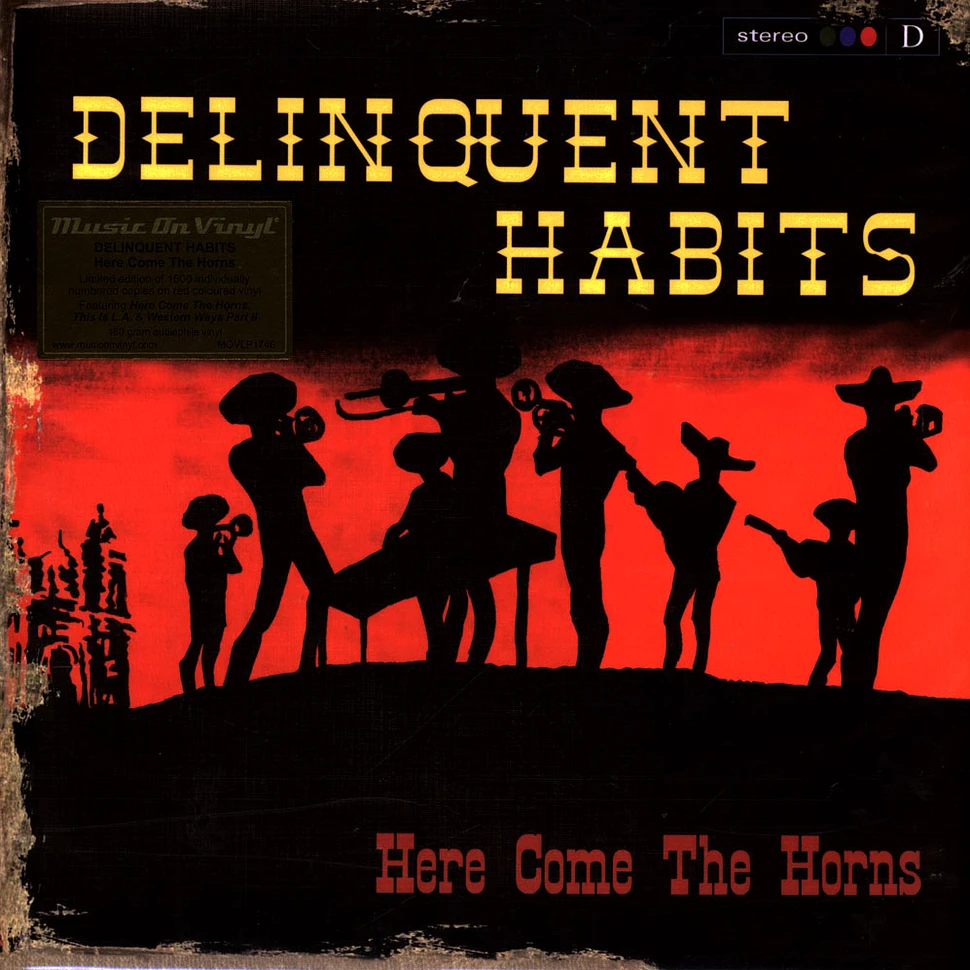 Delinquent Habits - Here Come The Horns Limited & Numbered Red Vinyl Edition