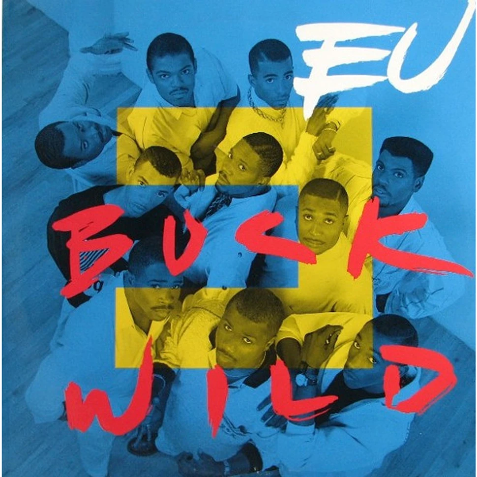 E.U. - Buck Wild