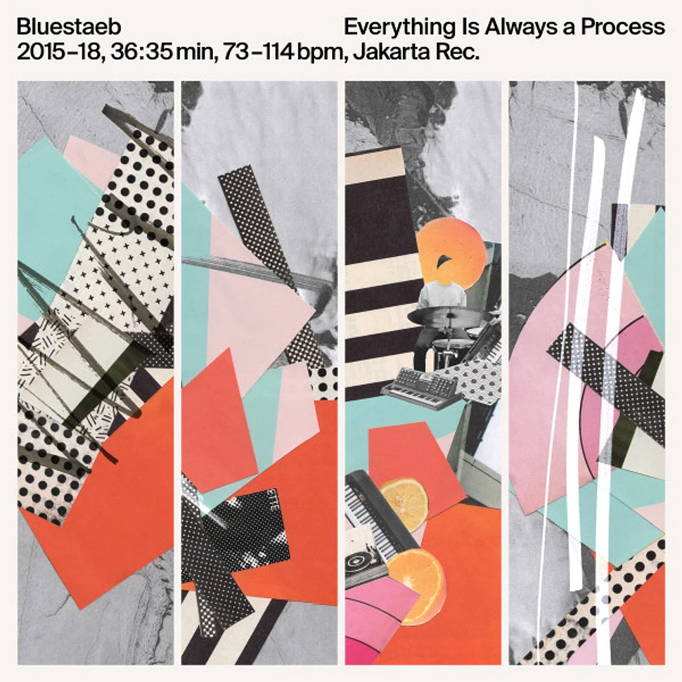 Bluestaeb - Everything Is Always A Process