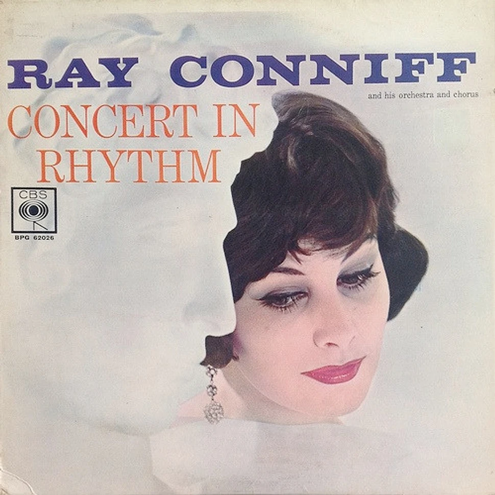 Ray Conniff And His Orchestra & Chorus - Concert In Rhythm