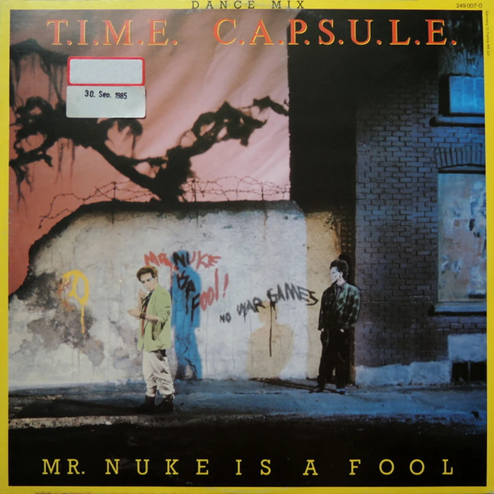 Time Capsule - Mr. Nuke Is A Fool