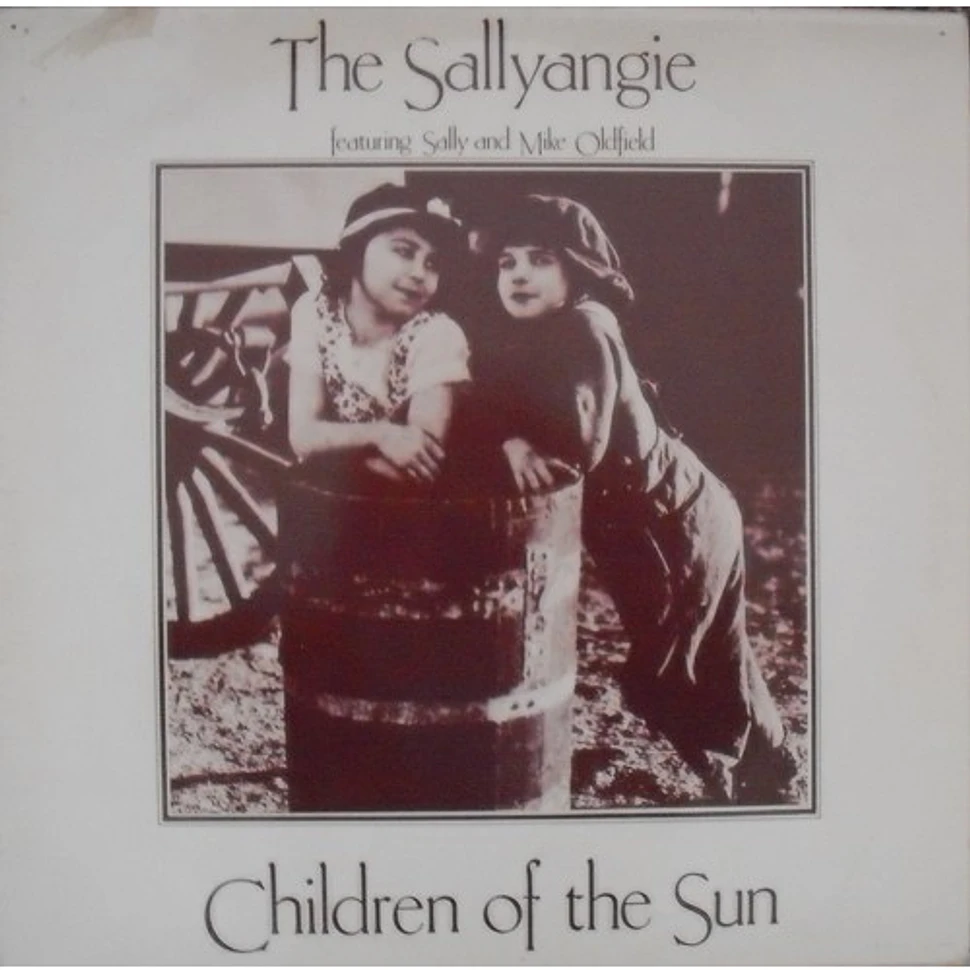 The Sallyangie Featuring Sally Oldfield And Mike Oldfield - Children Of The Sun