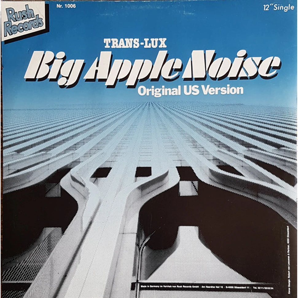 Trans-Lux - Big Apple Noise (Special-Re-Edit)