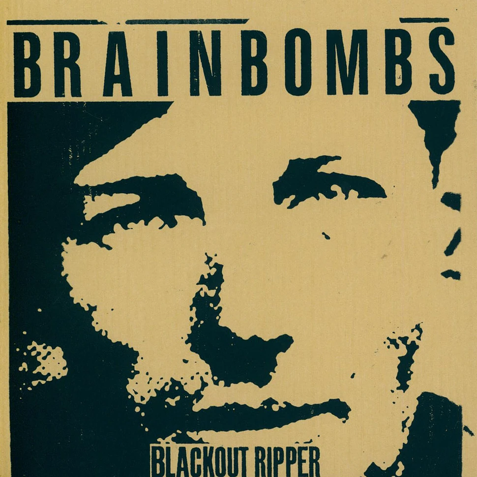 Brainbombs - Blackout Ripper