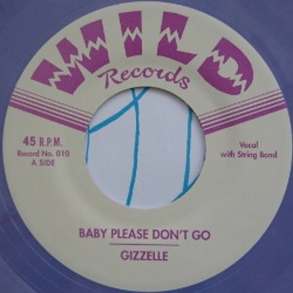 Gizzelle - Baby Please Don't Go