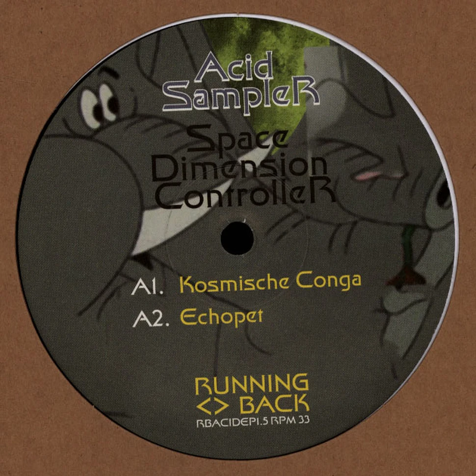 Space Dimension Controller - Acid Sampler 1.5 2025 Repress Edition