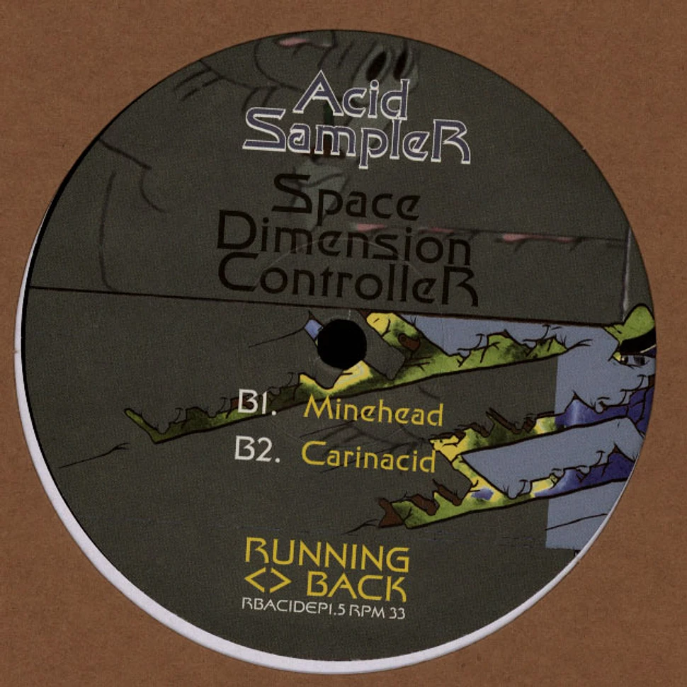 Space Dimension Controller - Acid Sampler 1.5 2025 Repress Edition