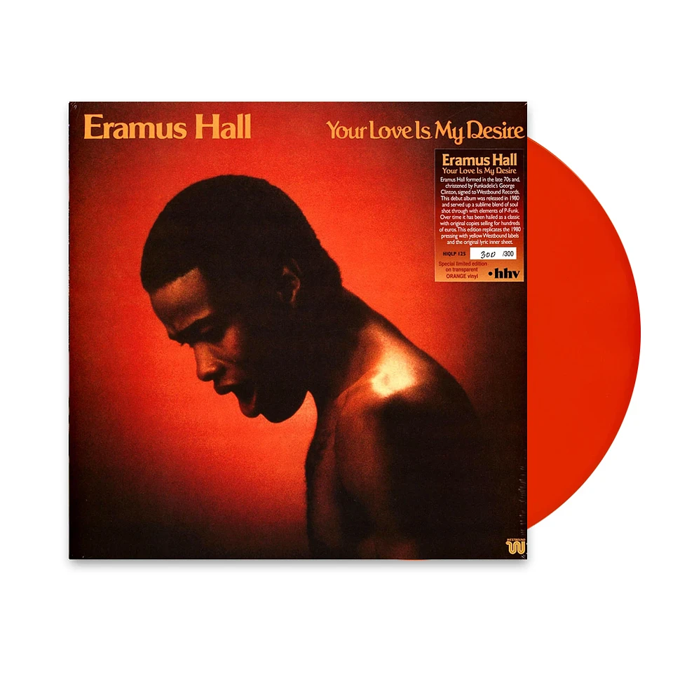 Eramus Hall - Your Love Is My Desire HHV Exclusive Orange Vinyl Edition