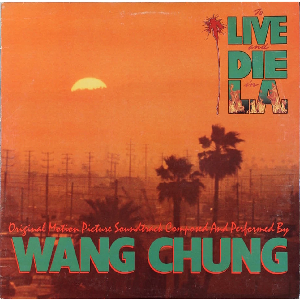 Wang Chung - To Live And Die In L.A.