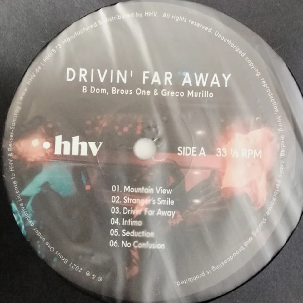 B Dom, Brous One & Greco Murillo - Drivin' Far Away