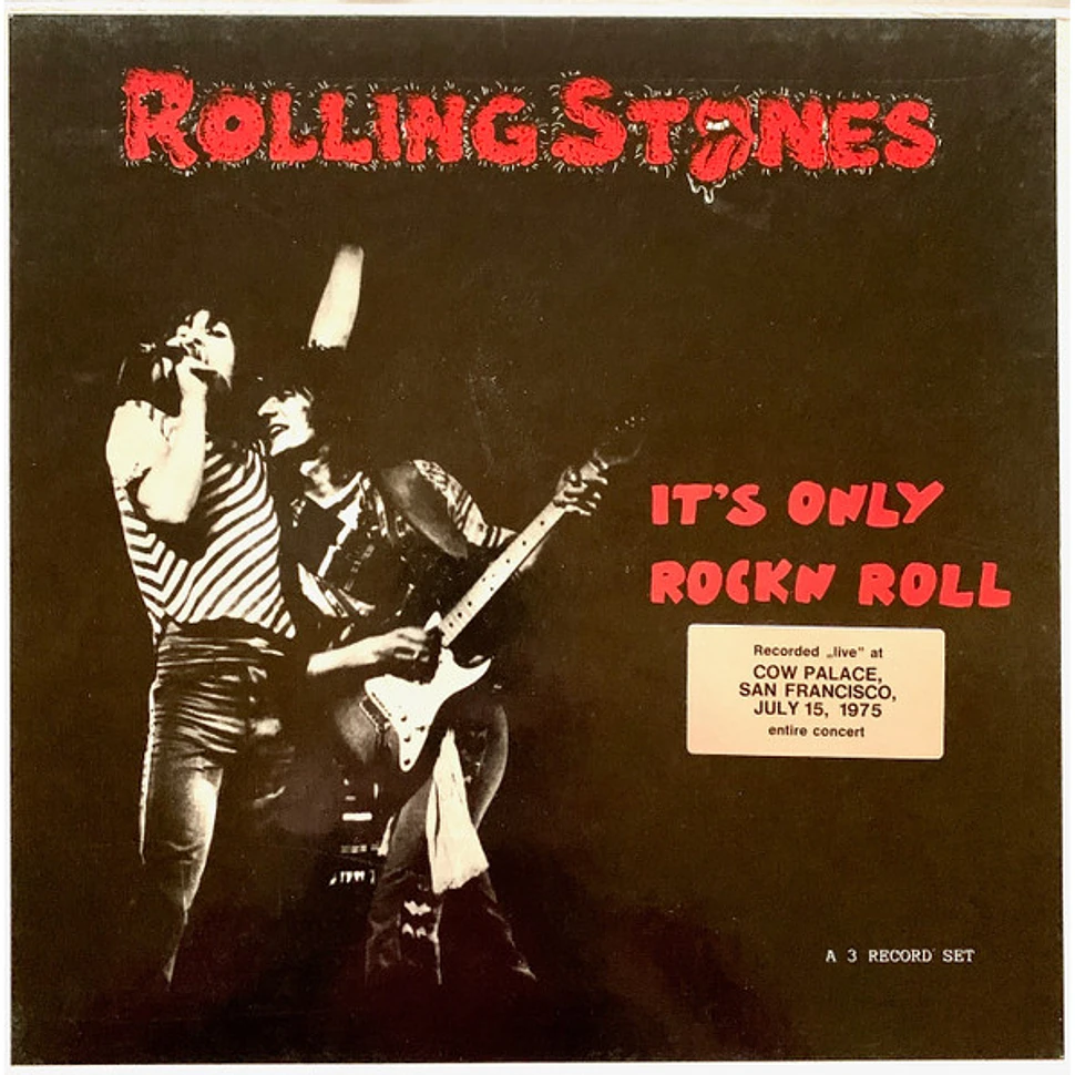 The Rolling Stones - It's Only Rock N Roll - Live At The Cow Palace, San Francisco