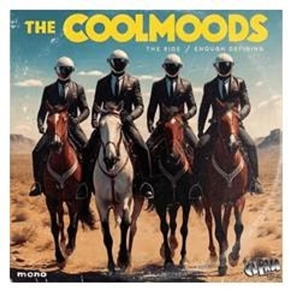 The Coolmoods - The Ride / Enough Defining