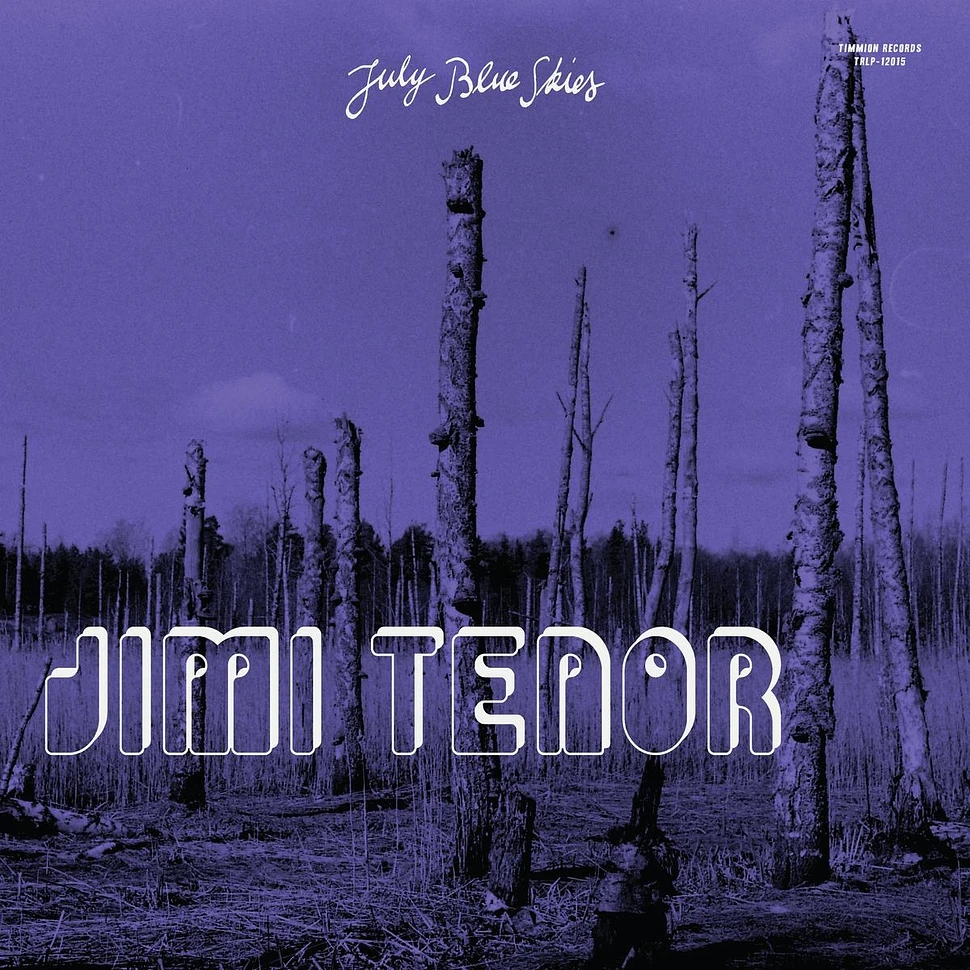 Jimi Tenor & Cold Diamond & Mink - July Blue Skies Black Vinyl Edition