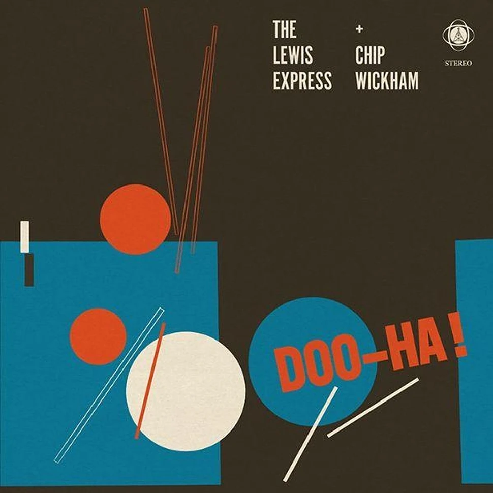 Lewis Express / Chip Wickham - Doo-Ha!