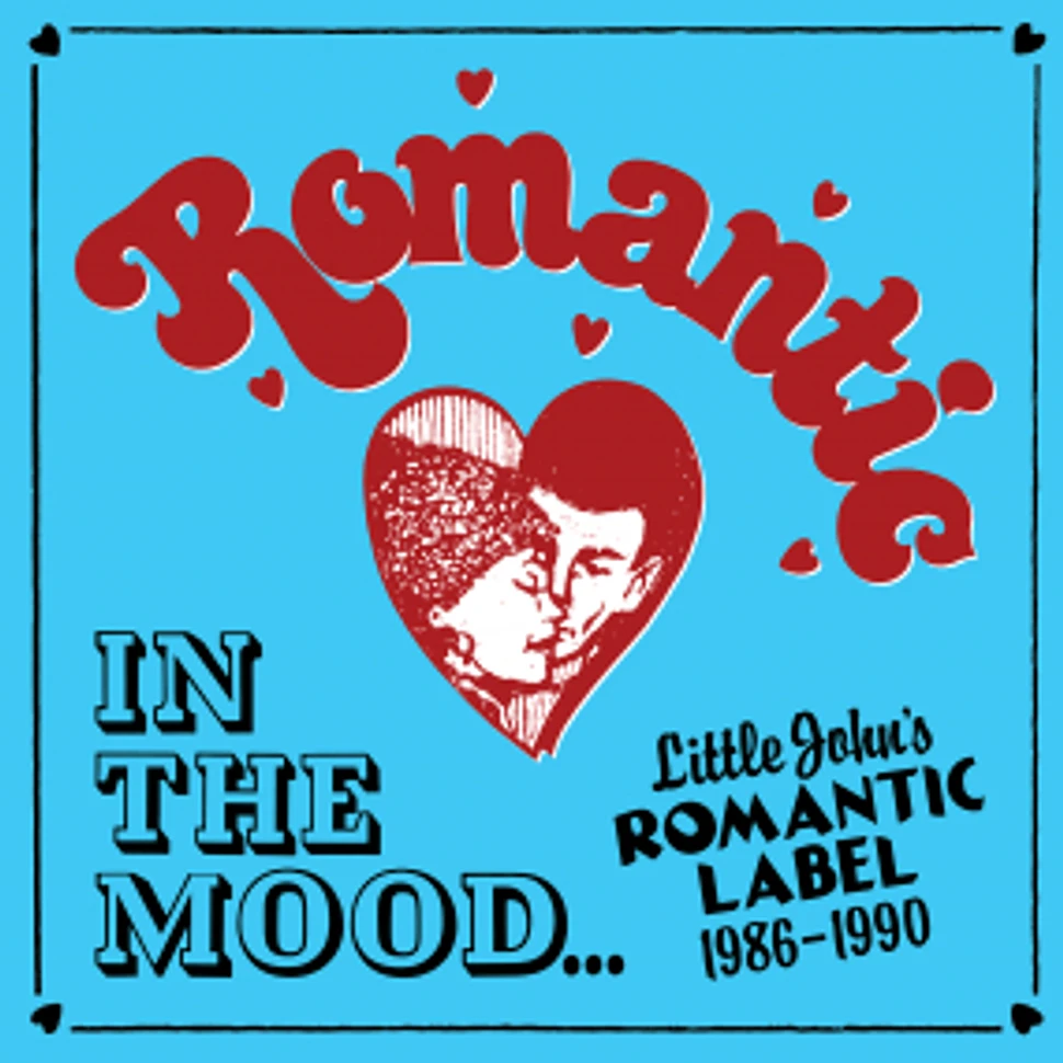 V.A. - In The Mood...Little John's Romantic Label 1986-1990