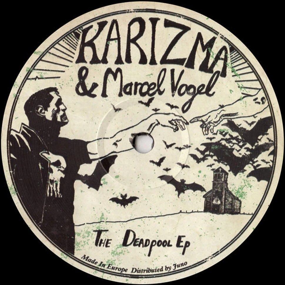 Karizma & Marcel Vogel - The Deadpool EP