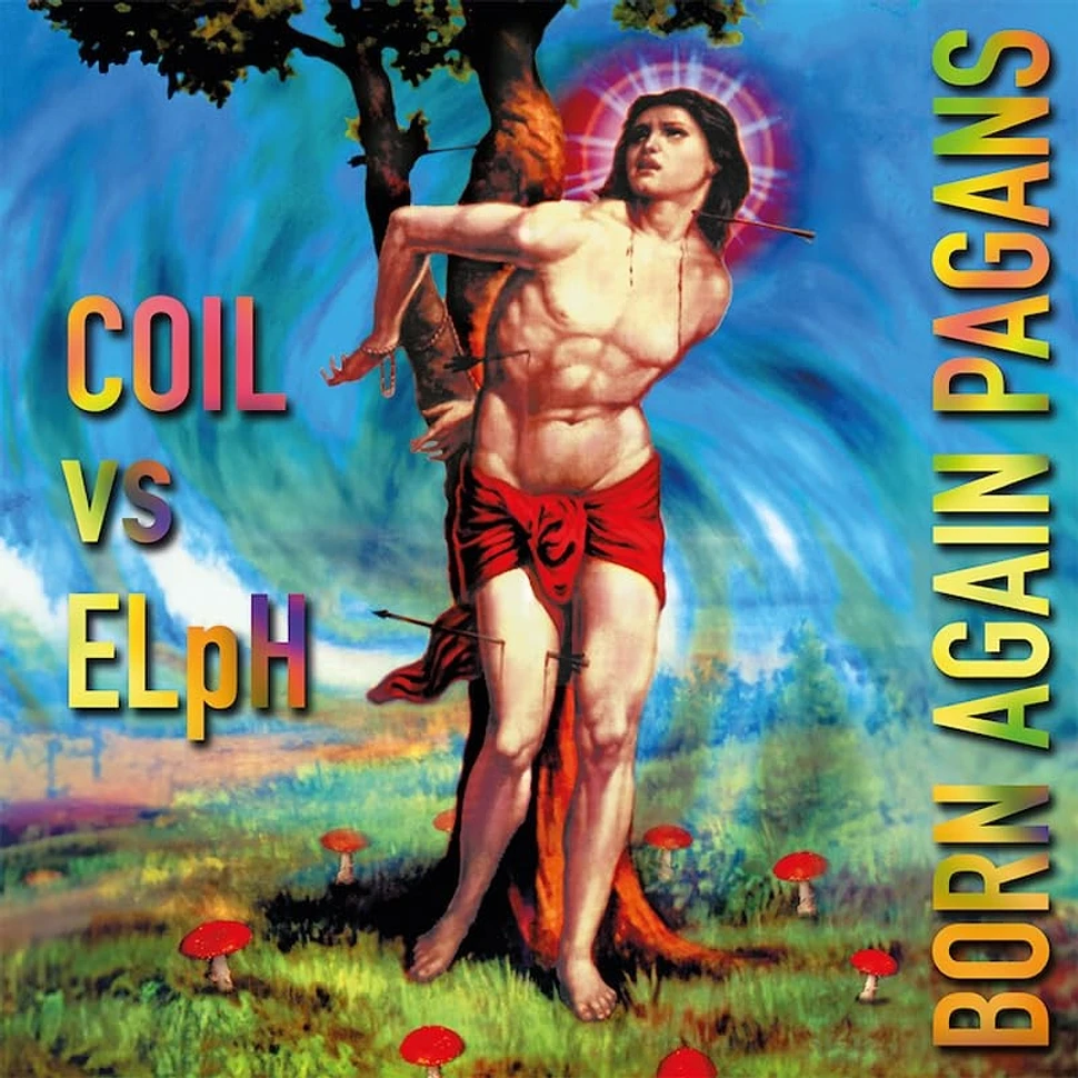 Coil vs Elph - Born Again Pagans 30th Anniversary