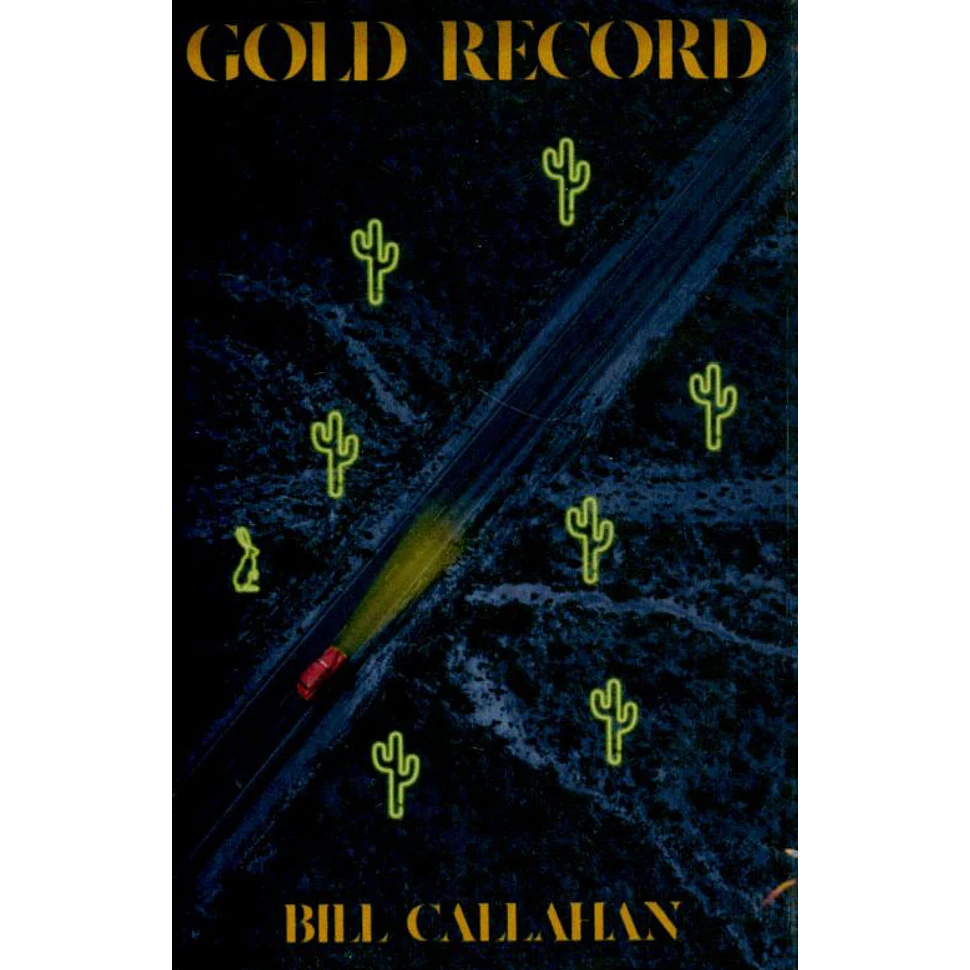 Bill Callahan - Gold Record