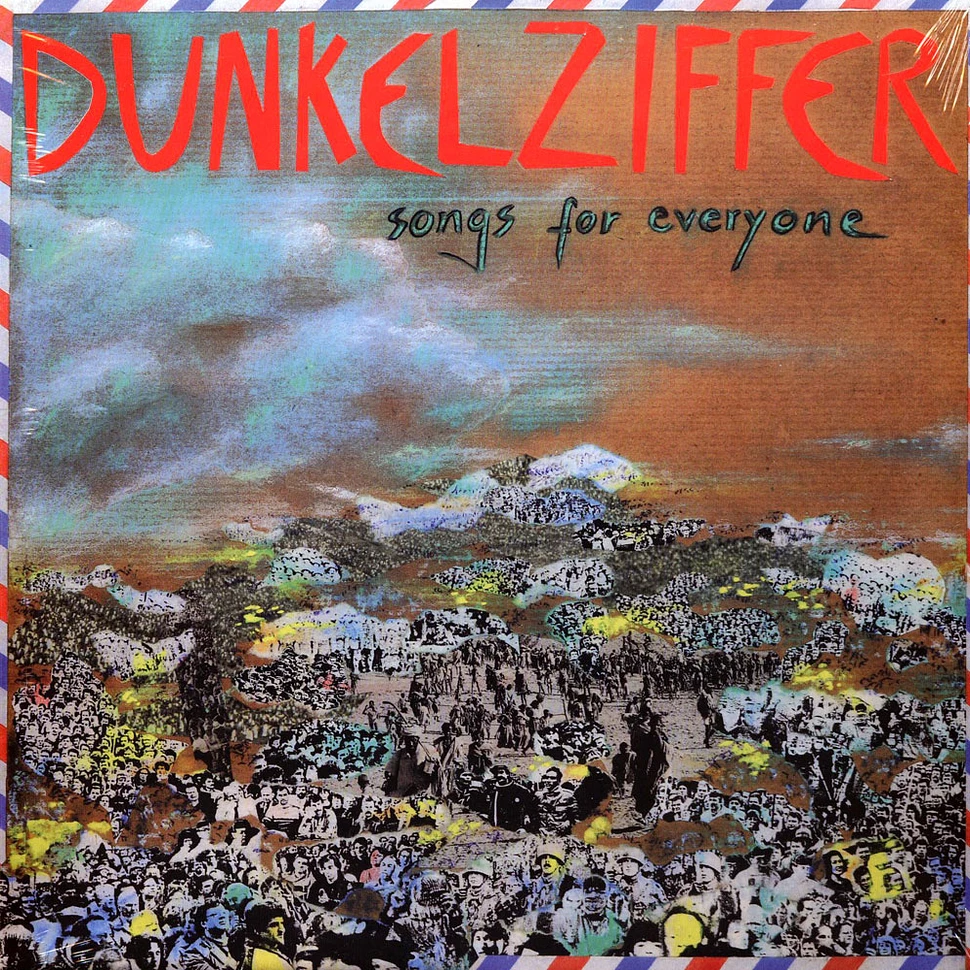 Dunkelziffer - Songs For Everyone