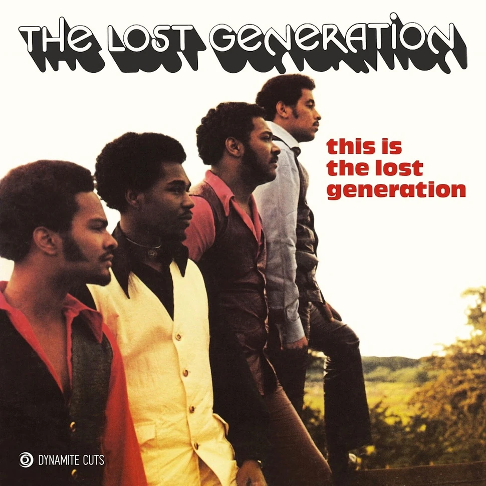 The Lost Generation - This Is The Lost Generation