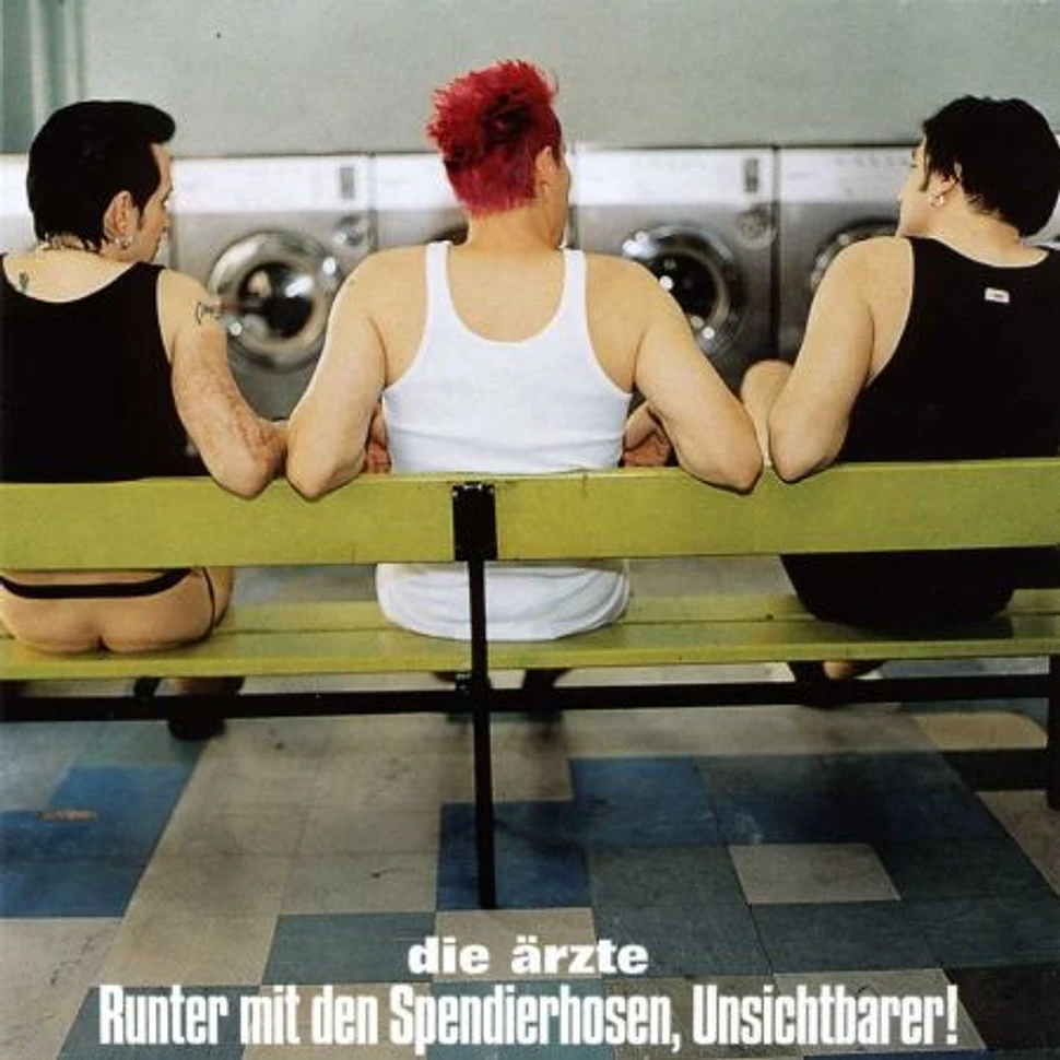 Die Ärzte - Runter Mit Den Spendierhosen, Unsichtbarer!