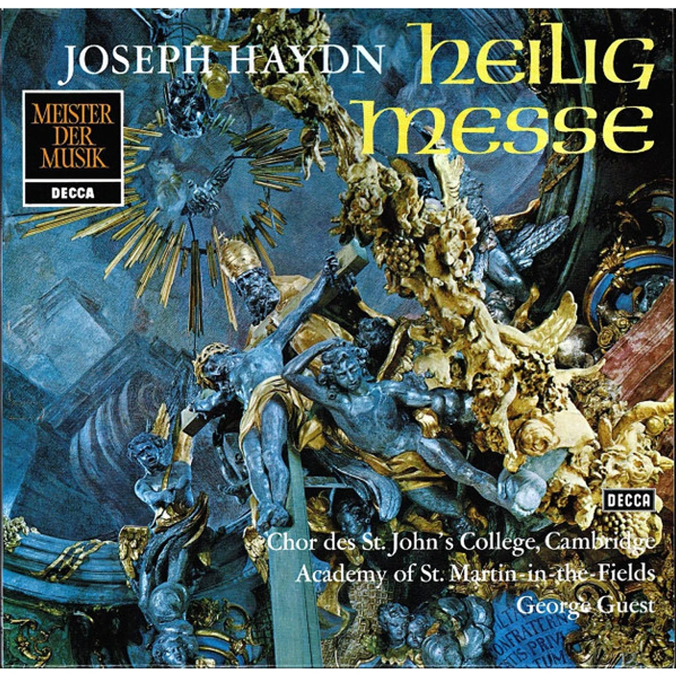 Joseph Haydn - St. John's College Choir, The Academy Of St. Martin-in-the-Fields, George Guest - Heiligmesse