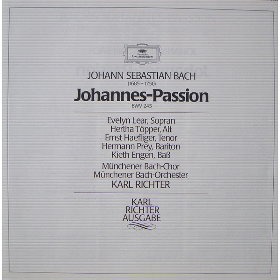 Johann Sebastian Bach, Evelyn Lear, Hertha Töpper, Ernst Haefliger, Hermann Prey, Kieth Engen, Münchener Bach-Chor & - Münchener Bach-Orchester, Karl Richter - Johannes-Passion