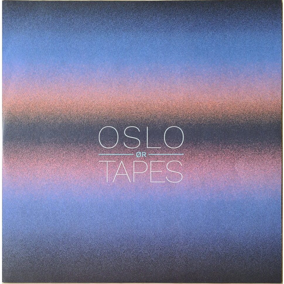 Oslo Tapes - Ør